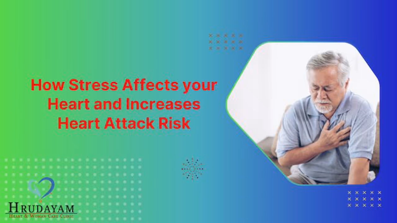 How Stress Affects Your Heart and Increases Heart Attack Risk