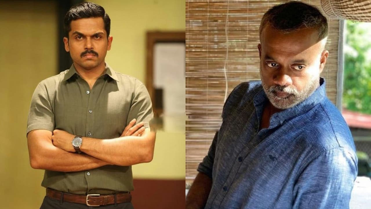 ஆக்‌ஷனுக்கு ரெஸ்ட் விட்டு; கெளதம் மேனன் இயக்கத்தில் காதல் நாயகனாக மாறும் கார்த்தி!