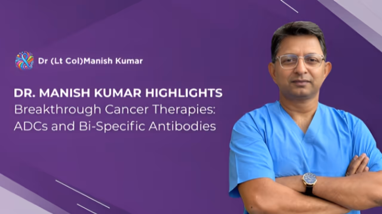 Revolutionizing Cancer Care: Dr. Manish Kumar Highlights the Promise of ADCs and Bispecific Antibodies