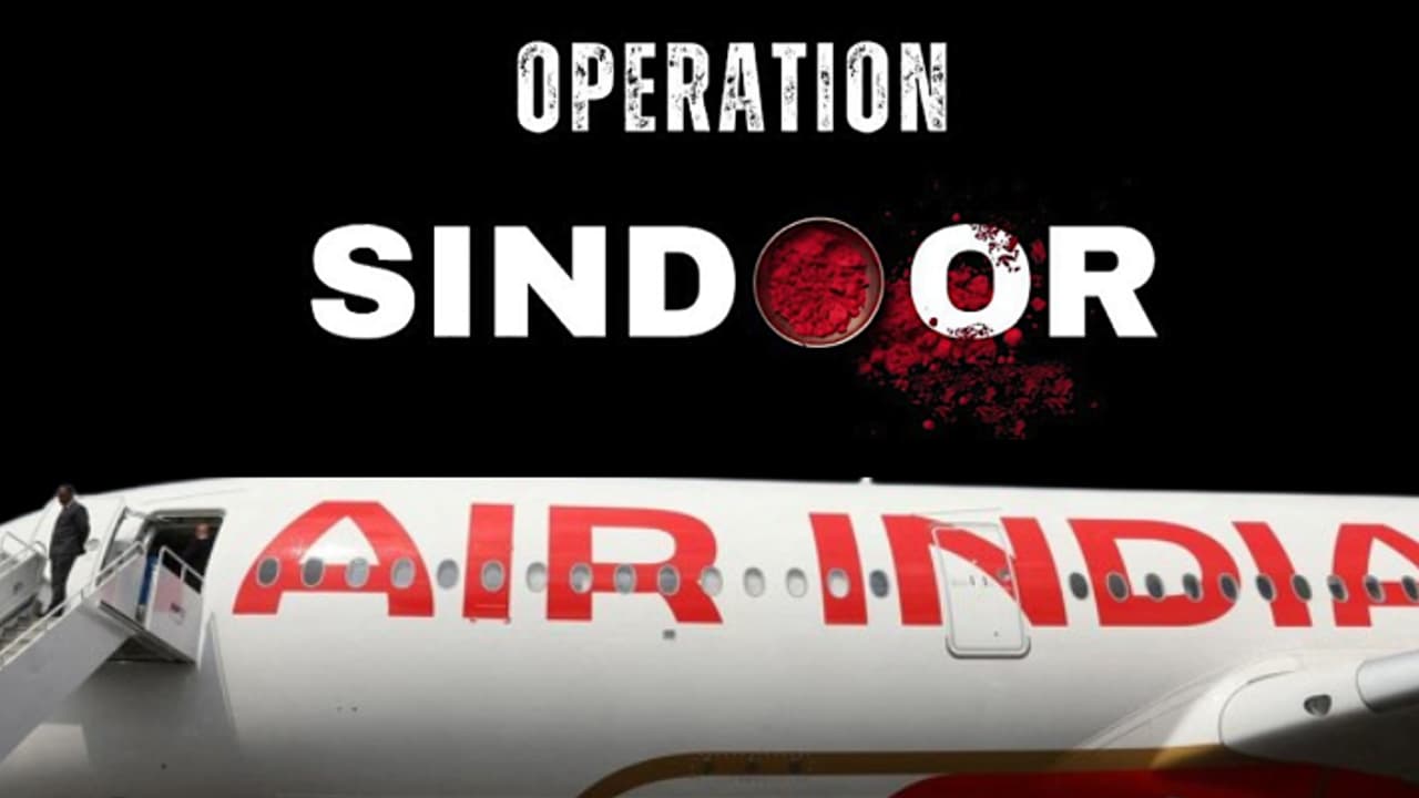 എയർ ഇന്ത്യയുടെ തീരുമാനം ഒപ്പറേഷൻ സിന്ദൂറിന് പിന്നാലെ; മെയ് 10 വരെ 9 വിമാനത്താവളങ്ങളിൽ നിന്ന് വിമാന സർവീസില്ല