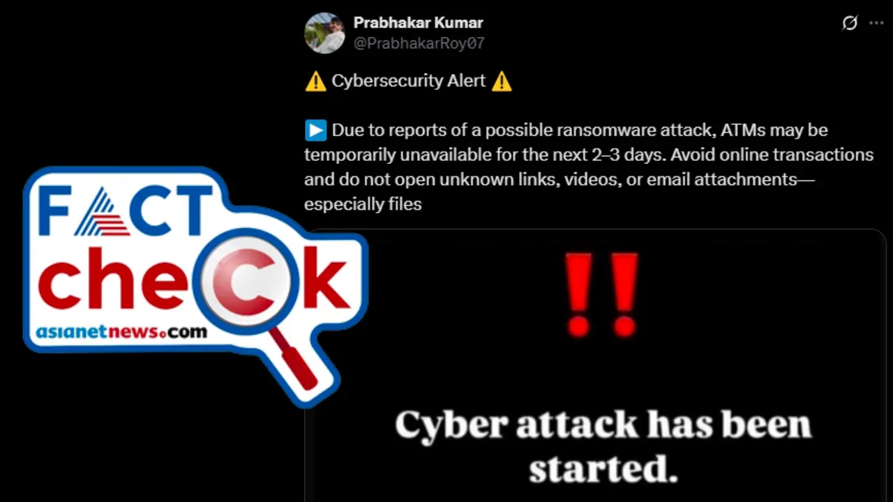 രാജ്യത്തെ എല്ലാ എടിഎമ്മുകളും അടച്ചിടുന്നതായുള്ള വാട്സ്ആപ്പ് ഫോര്‍വേഡ് വ്യാജം Fact Check 