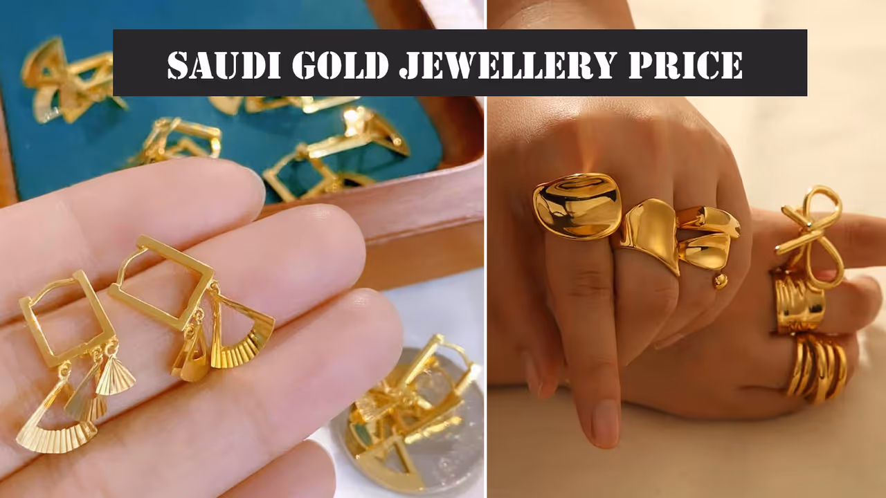 साउदी गोल्ड जूलरी की कीमत साउदी गोल्ड जूलरी की कीमत