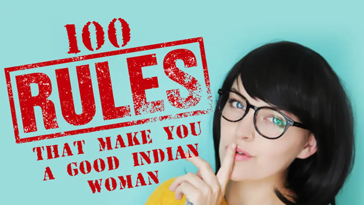 100 rules to follow to become a decent Indian woman 100 rules to follow to become a decent Indian woman