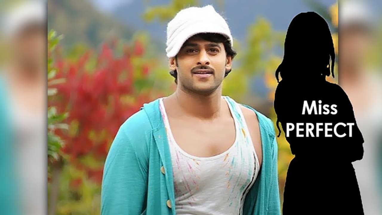 Prabhas fans here is what Mr Baahubali wants in his Miss Perfect Prabhas fans here is what Mr Baahubali wants in his Miss Perfect