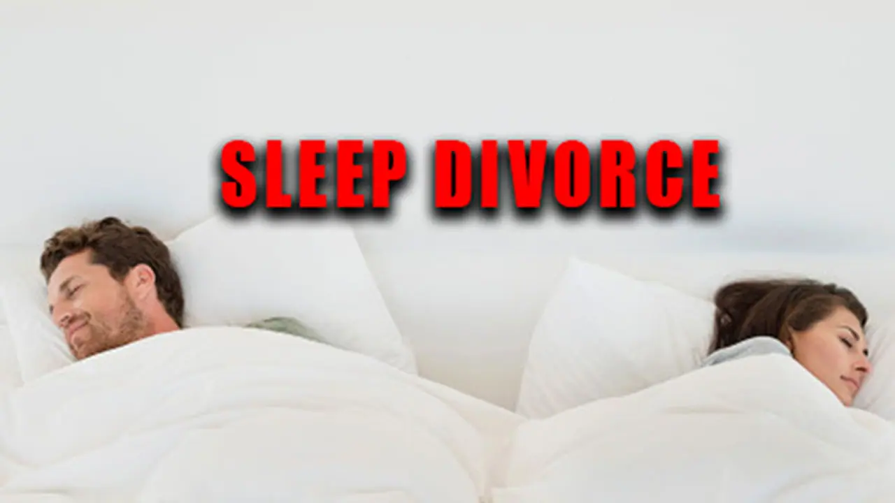 ಸ್ಲೀಪ್ ಡೈವೋರ್ಸ್ ಎಂದ್ರೇನು ಗೊತ್ತಾ? ಸಂಬಂಧ ಸುಧಾರಣೆ ಮಾಡುತ್ತೆ ನಿದ್ರೆಯ ವಿಚ್ಚೇದನ ಸ್ಲೀಪ್ ಡೈವೋರ್ಸ್ ಎಂದ್ರೇನು ಗೊತ್ತಾ? ಸಂಬಂಧ ಸುಧಾರಣೆ ಮಾಡುತ್ತೆ ನಿದ್ರೆಯ ವಿಚ್ಚೇದನ