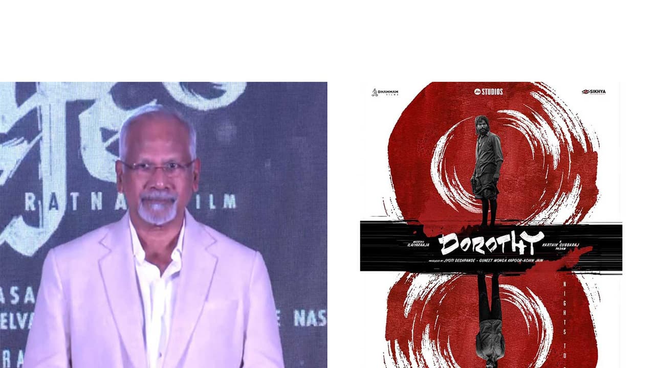 Mani Ratnam (Photo/ANI) and Dorothy poster (Photo/X@DhammamFilms) Mani Ratnam (Photo/ANI) and Dorothy poster (Photo/X@DhammamFilms)