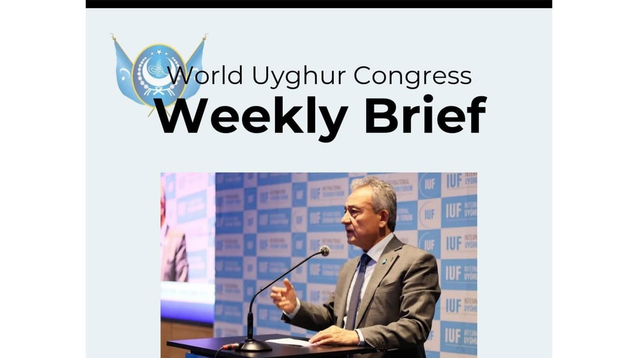 The World Uyghur Congress Weekly Brief for 17 July 2026 highlights developments concerning Uyghur human rights advocacy, forced labour, and international engagement. (Photo: X/@UyghurCongress) The World Uyghur Congress Weekly Brief for 17 July 2026 highlights developments concerning Uyghur human rights advocacy, forced labour, and international engagement. (Photo: X/@UyghurCongress)