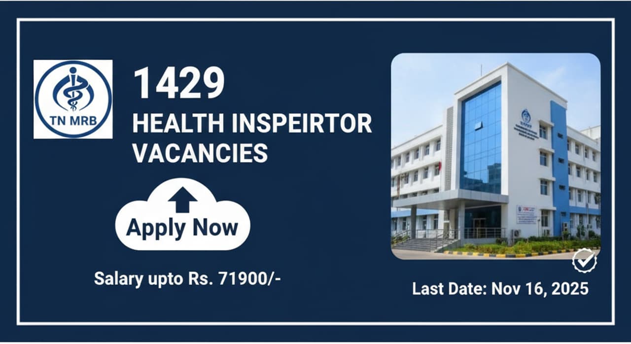 Health Inspector Recruitment தமிழ்நாடு MRB யில் மெகா அறிவிப்பு: 1429 காலிப்பணியிடங்கள்!