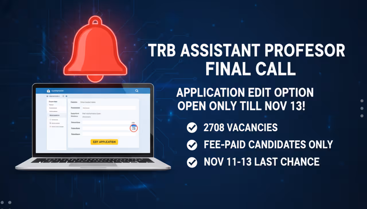 2708 உதவிப் பேராசிரியர் பணியிடங்கள்: விண்ணப்பத் திருத்த அவகாசம் (அறிமுகம்)