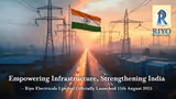 Empowering Infrastructure, Strengthening India – Riyo Electricals Limited Officially Launched on 15th August 2025