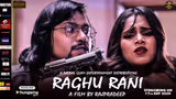 Short film Raghu Rani is now streaming on Hungama OTT Platform Distributed By Patras Glam Entertainment