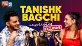 Tanishk Bagchi EXCLUSIVE: 'Saiyaara' Composer Shares How Passion and Perseverance Led to Bollywood Success