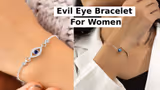 एडजस्टेबल सिल्वर ब्रेसलेट से पाएं ट्रेंडी लुक, ये Evil Eye Bracelet Designs करेंगे आपका लुक अपग्रेड