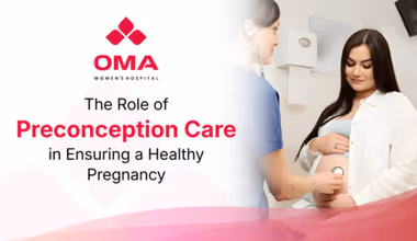 The Importance of Preconception Care for a Healthy Pregnancy