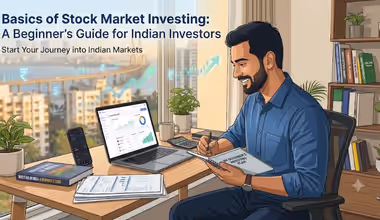 Basics of Stock Market Investing: A Beginner’s Guide for Indian Investors
