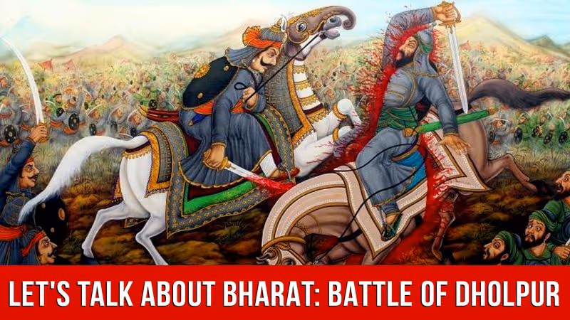 Battle Of Dholpur: Rana Sanga vs Ibrahim Lodi
