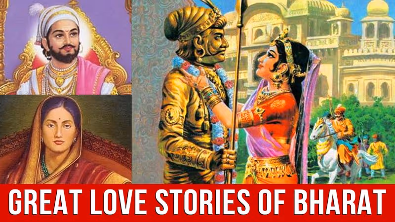 4 Great Love Stories In History Of Bharat