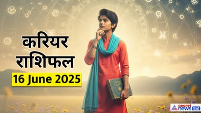 Career Rashifal_16 JUne 2025