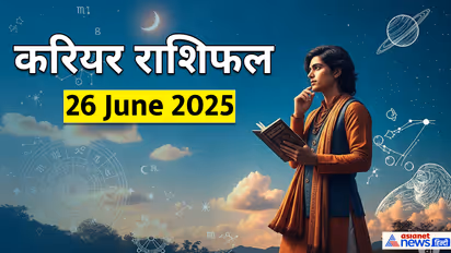 Career Rashifal_26 JUne 2025