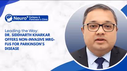Dr Siddharth Kharkar recommends Bloodless MRg FUS to treat patients with Advanced Parkinsons Disease