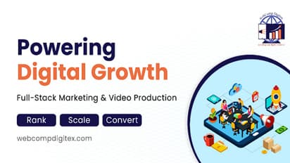 Webcomp Digitex Rises as Full-Stack Digital Marketing & Video Production Leader