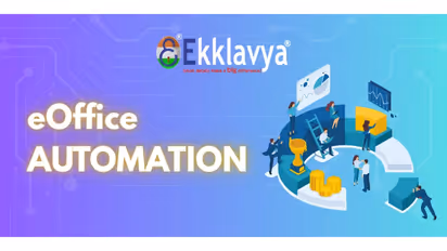 Eklavya eOffice Empowers Organizations with Advanced Office Automation