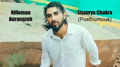 Gallantry awards on Independence Day: Rifleman Aurangzeb gets Shaurya Chakra posthumously