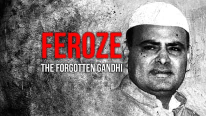 Feroze, the forgotten Gandhi: 5 reasons why India needs to remember his legacy