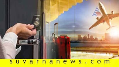 ಪ್ರವಾಸ ಹೊರಡುವ ಮುನ್ನ ಈ 10 ವಿಷಯ ಗಮನಿಸಿ