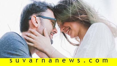 ಹೀಗ್ ಮಾಡಿದ್ರೆ ಆಕೆ ನಿಮ್ಮನ್ನು ತುಂಬಾ ಇಷ್ಟ ಪಡ್ತಾಳೆಂದರ್ಥ!