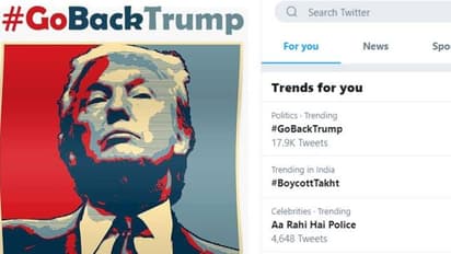 ട്രംപിന് ഗോ ബാക്ക് വിളിച്ച് ട്വിറ്റര്; പ്രതിഷേധം ട്രെന്റിംഗില് ഒന്നാമത്