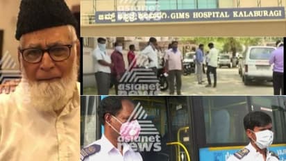 കൊവിഡ് 19 മരണം നടന്ന കൽബുർഗിയിൽ നിന്ന് മലയാളി വിദ്യാർത്ഥികളെ നാട്ടിലെത്തിക്കാൻ തീരുമാനം