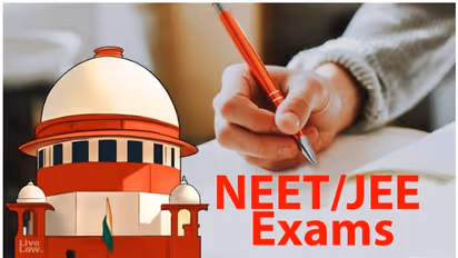 ನೀಟ್, ಜೆಇಇ ಪರೀಕ್ಷೆ ವಿವಾದ: ಫೈನಲೀ ಎಲ್ಲಾ ಗೊಂದಲಗಳಿಗೆ ತೆರೆ ಎಳೆದ ಸುಪ್ರೀಂ
