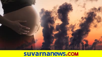 ಮಾಲಿನ್ಯದಿಂದ ಭಾರತದಲ್ಲಿ ವಾರ್ಷಿಕ 3 ಲಕ್ಷ ಗರ್ಭಪಾತ