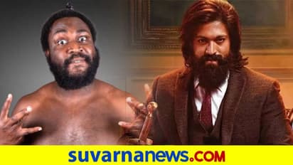 ಯಶ್‌ನನ್ನು ಹೊಗಳಿದ ಅಮೆರಿಕನ್ ಕುಸ್ತಿಪಟು: KGF2 ನೋಡಲು ವೈಟಿಂಗ್