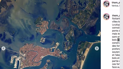 French astronaut shares photos of Venice from space & they're beautiful; Check out