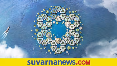 Floating city: ಸಿದ್ಧವಾಗುತ್ತಿದೆ ಜಗತ್ತಿನ ಮೊದಲ ತೇಲುವ ನಗರ