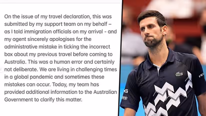 Double fault for Novak Djokovic? World No.1 claims 'administrative mistake' in Australian entry documents
