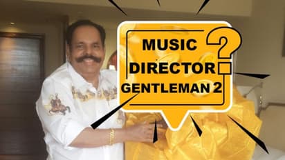 ‘ஜென்டில்மேன் 2’ முதல் அப்டேட்டே பிரம்மாண்டமா இருக்கே.... பாகுபலி பட பிரபலத்தை தட்டித்தூக்கிய கே.டி.குஞ்சுமோன்