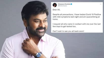 கோலிவுட்டை தொடர்ந்து டோலிவுட்டை டார்கெட் செய்யும் கொரோனா... நடிகர் சிரஞ்சீவிக்கு தொற்று பாதிப்பு உறுதி