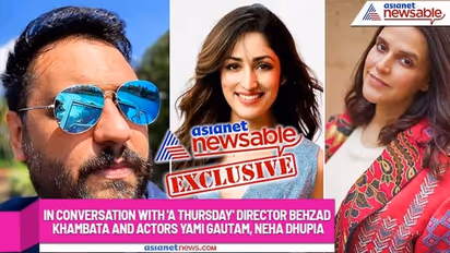 A Thursday Exclusive: Director Behzad Khambata, Yami Gautam & Neha Dhupia share journey
