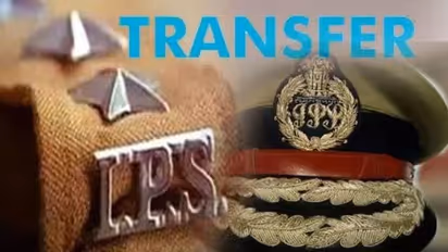 ಐಪಿಎಸ್ ಅಧಿಕಾರಿಗಳ ಭಾರೀ ವರ್ಗಾವಣೆ