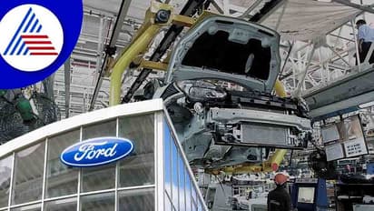 ತಮಿಳುನಾಡು ಘಟಕದಲ್ಲಿ ಉತ್ಪಾದನೆ ಪುನಾರಂಭಿಸಿದ ಫೋರ್ಡ್ 