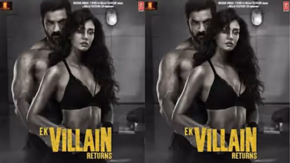  Ek Villain Returns trailer : ജോണ്‍ എബ്രഹാമിന്റെ 'ഏക് വില്ലൻ റിട്ടേണ്‍സ്', ട്രെയിലര്‍ പുറത്തുവിട്ടു