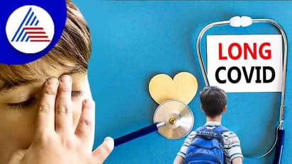 ಶಾಲೆ ಶುರು, ಮುಗಿಯದ ಜ್ವರ; ಮಕ್ಕಳಲ್ಲೂ ದೀರ್ಘಾವಧಿಯ ಕೋವಿಡ್ !