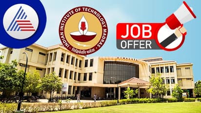 Job Alert: ಮದ್ರಾಸ್ ಐಐಟಿ ವಿದ್ಯಾರ್ಥಿಗಳಿಗೆ ಬಂಪರ್ ಜಾಬ್ ಆಫರ್ಸ್!