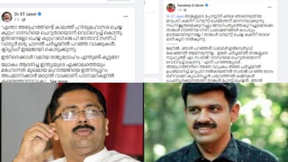 ഗാന്ധിവധ പരാമര്‍ശത്തെച്ചൊല്ലി  സമൂഹമാധ്യമത്തില്‍ കെടി ജലീല്‍ സന്ദീപ് വാര്യര്‍ പോര്, അടിയും തടയുമായി നേതാക്കള്‍