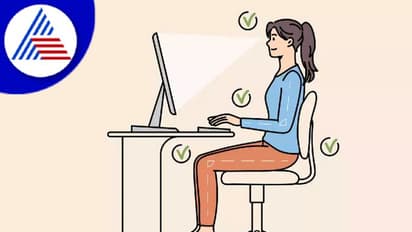 Work From Home: ಕೆಲ್ಸ ಸರಿಯಾಗಿ ಆಗ್ತಿಲ್ವಾ ? ಕೂತ್ಕೊಳ್ಳೋ ಭಂಗಿ ಸರಿಯಿದ್ಯಾ ಚೆಕ್ ಮಾಡ್ಕೊಳ್ಳಿ