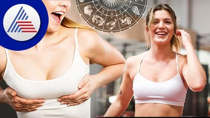 Astro Tips: ಮಹಿಳೆಯರ ಸ್ತನದ ಆಕಾರವೇ ಆಕೆಯ ಸ್ವಭಾವ ಹೇಳುತ್ತಾ?