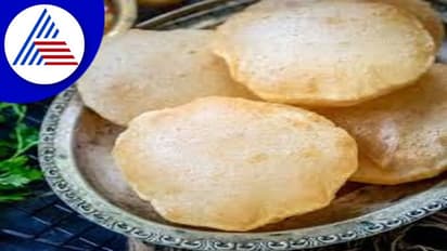 Recipe Tips : ರುಚಿ ರುಚಿ, ಉಬ್ಬಿದ ಪೂರಿ ತಯಾರಿಸೋದು ಹೀಗೆ